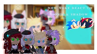 New Yoke react to Sonic & Shadow || Sonadow ? || 1/3