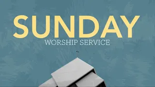 Sunday Worship 3-17-24