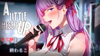 Nightcore ↬ a little messed up [NV]