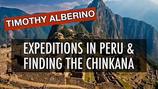 Expeditions In Peru & Finding The Chinkana - With Timothy Alberino | Tough Clips