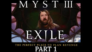 Zeke Plays: Myst III: Exile part 1