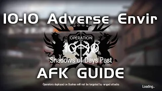 10-10 CM Adverse Environment | Main Theme Campaign | AFK Guide |【Arknights】