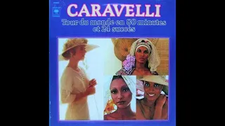 Caravelli - Tour du Monde en 80 minutes et 24 Succès