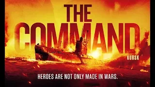 The Command / Kursk | Official Trailer | 1080p HD