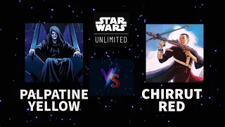 Palpatine Yellow vs Chirrut Red - Star Wars Unlimited Locals Gameplay Final Round