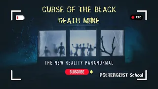 The Curse Of The Black Death Mine: Dare To Enter The Depths Of Hell? (Very Scary)