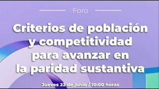 Criterios de población y competitividad para avanzar en la paridad sustantiva - 22/06/23 - TEPJF