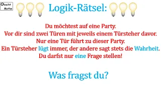 👀 Mathe Basics #172 👀 Logik-Rätsel: Wie kommst du auf die Party mit nur einer Frage? | ObachtMathe