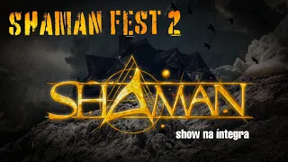 SHAMAN FEST 2| SHOW SHAMAN