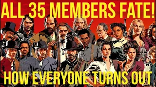 Every Van Der Linde Gang Members Fate • Red Dead Redemption 2 • All 35 Members!