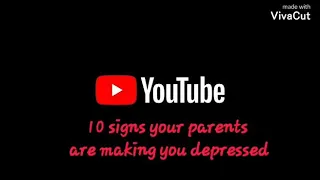 10 Signs Your Parents are Making You Depressed 001