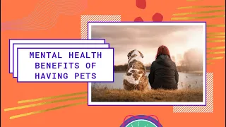 Mental Health Benefits of Having Pets