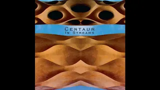 Centaur - In Streams (2002) [Full Album]