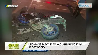 One Mindanao: Unom ang patay sa managlahing disgrasya sa Davao City