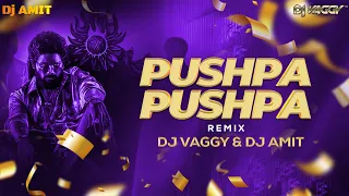 Pushpa Pushpa | DJ AMIT & DJ VAGGY | CIRCUIT MIX | Pushpa 2 | Allu Arjun | Mika Singh
