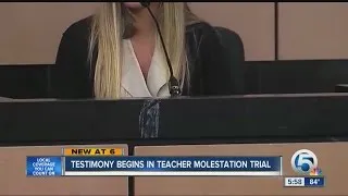 Testimony begins in teacher molestation trial