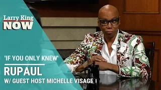 If You Only Knew: RuPaul