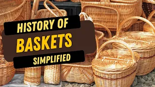 The History of Baskets in 3 Minutes