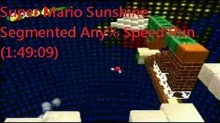 Super Mario Sunshine Segmented Any% Speed Run (1:49:09)