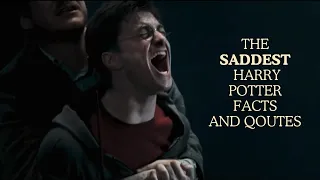 The saddest harry potter facts and quotes💔