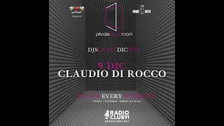 Claudio Di Rocco 9 Dicembre in Private Sound Room - Angels of Love - Radio Club 91