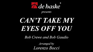 Can’t Take My Eyes Off You – arranged by Lorenzo Bocci