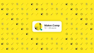 MakerCamp: 22 июля TED Talks