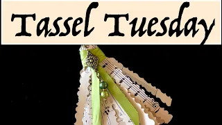 Tassel Tuesday 12 - Making a Tassel from Vintage Music Paper - #tasseltuesday