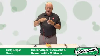 Checking Upper Thermostat & Elements on a Water Heater Using a Multimeter