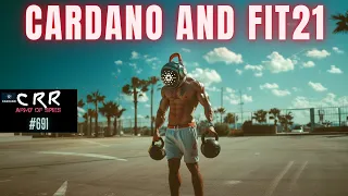 Cardano (ADA) and FIT21 | Cardano Rumor Rundown #691