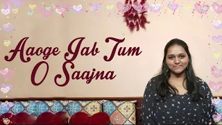 Aaoge Jab Tum O Saajna - Based on Raag Tilak Kamod | Cover song | Shreya Sawoo | Vocal Threads