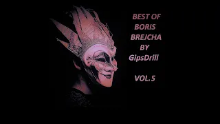 Best of Boris Brejcha by GipsDrill Vol.5