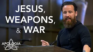 Sermon: Jesus, Weapons, & War