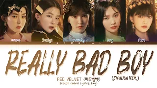 Red Velvet RBB (Really Bad Boy) (English Ver.) Lyrics (Color Coded Lyrics)