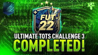 Ultimate TOTS Challenge 3 SBC Completed - Tips & Cheap Method - Fifa 22