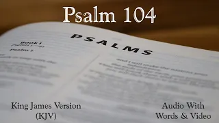 Psalm 104 - King James Version (KJV) Audio Bible