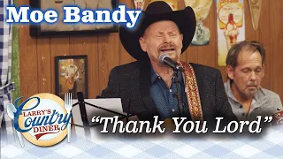 Moe Bandy sings THANK YOU LORD on Larry's Country Diner!