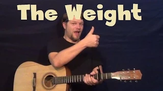 The Weight (The Band/The Last Waltz) Easy Strum Guitar Lesson How to Play Tutorial