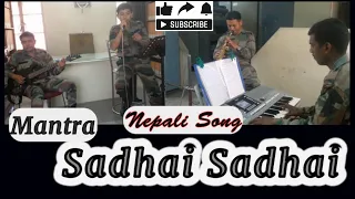Sadhai Sadhai | Mantra | Nepali song | Vocal Cover | Army Jazz Band Delhi