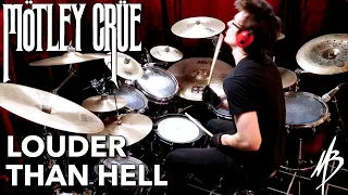 Motley Crue - Louder Than Hell - Drum Cover | MBDrums