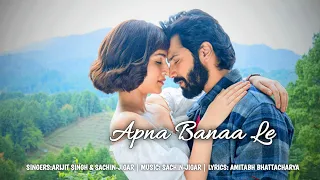 Apna Bana Le song 4k video.