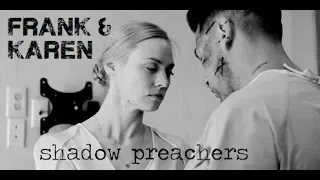 Frank + Karen | shadow preachers