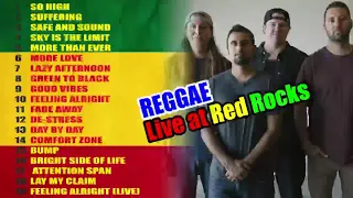 Rebelution reggae nonstop live at Red Rocks