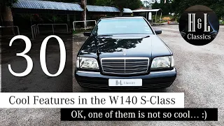 30 Cool Features in the Mercedes-Benz S-Class W140 (OK, maybe one is not so cool)