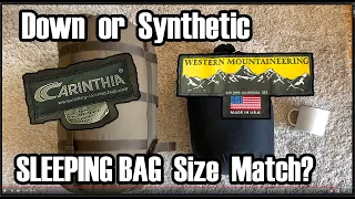 Western Mountaineering compared to Carinthia military : Down or Synthetic sleeping bag?