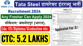 Tata Steel Jamshedpur Recruitment 2024 Apply Online | Tata Steel Job 2024 | ITI Job | FRESHER | Job