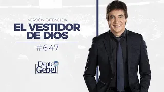 Dante Gebel #647 | El vestidor de Dios (versión extendida)