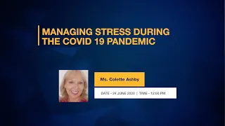 Managing Stress During The Covid-19 Pandemic