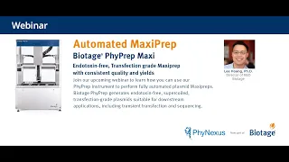 WEBINAR: How to do fully automated endooxin-free Maxiprep