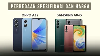 OPPO A17 VS SAMSUNG A04S | SAMSUNG A04S VS OPPO A17